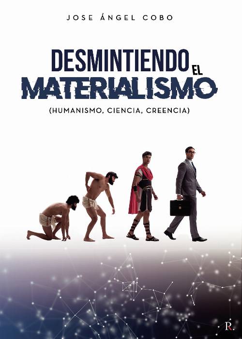 Desmintiendo el materialismo