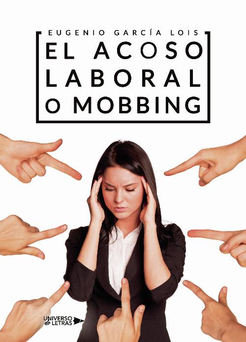 El acoso laboral o mobbing