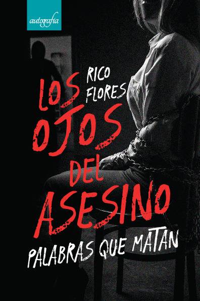 Los ojos del asesino, palabras que matan