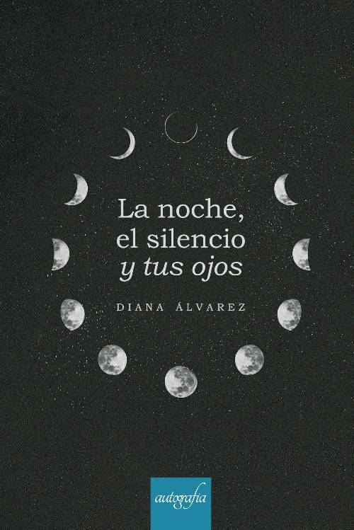 La noche, el silencio y tus ojos