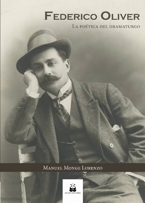 Federico Oliver. La poética del dramaturgo