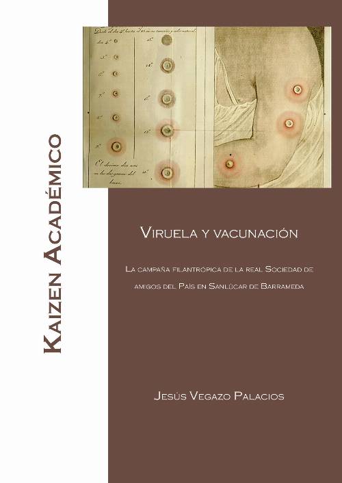 Viruela y vacunación. La campaña filantropica de la Real Sociedad Económica de Amigos del País de Sanlúcar de Barrameda