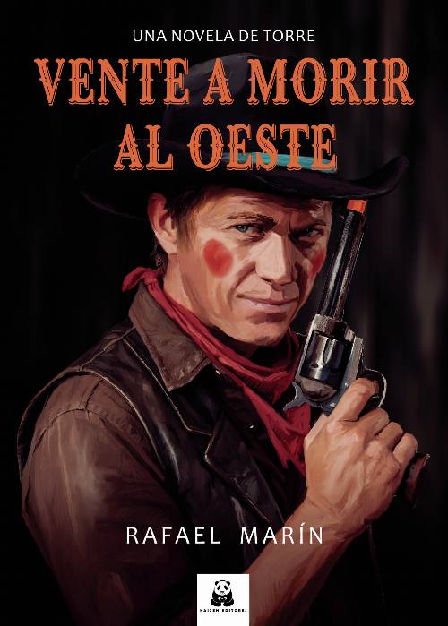 Vente a morir al oeste