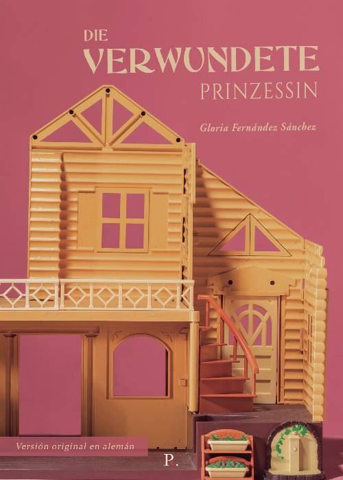 Die Verwundete Prinzessin