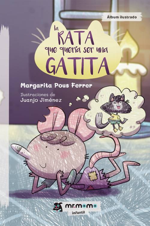 La rata que quería ser una gatita
