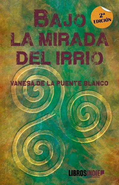 Bajo la mirada del Irrio 2ª edición