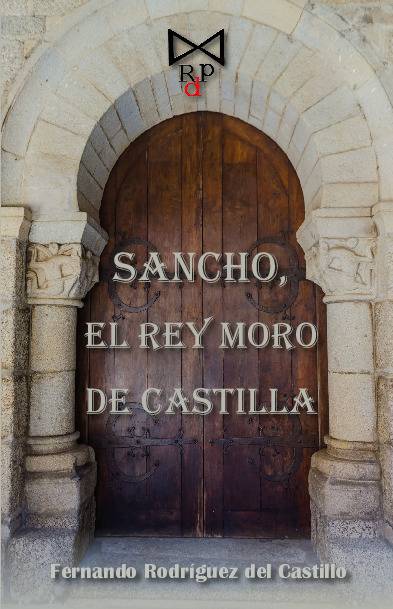Sancho el rey moro de Castilla