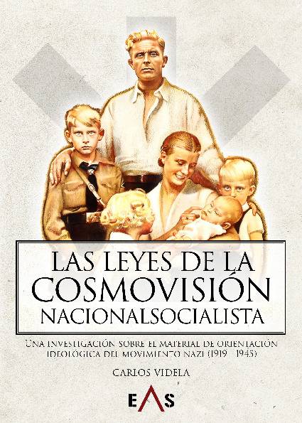 LAS LEYES DE LA COSMOVISIÓN NACIONALSOCIALISTA