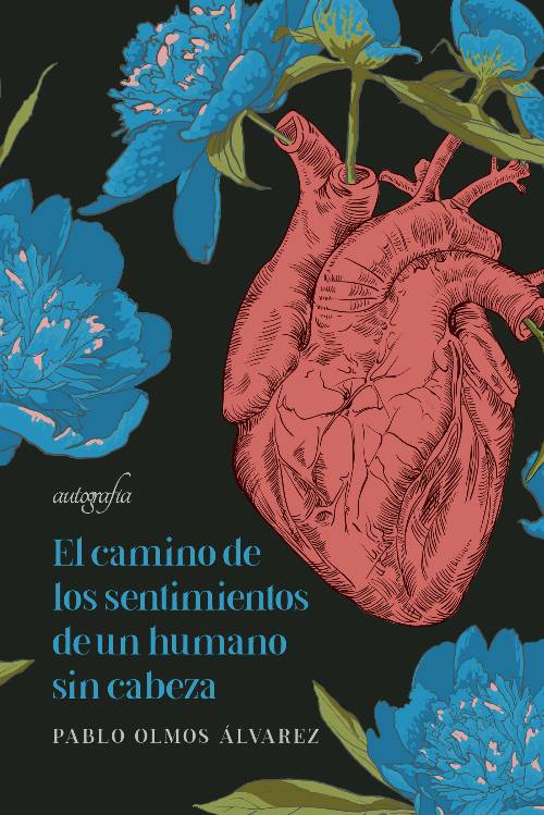 El camino de los sentimientos de un humano sin cabeza
