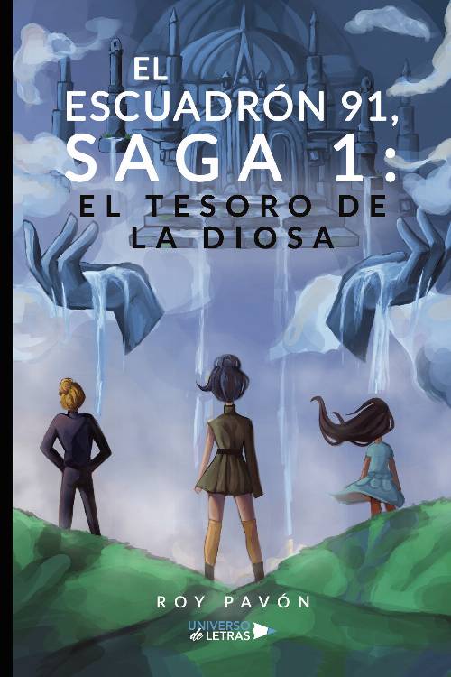 El escuadrón 91, saga 1: El tesoro de la diosa