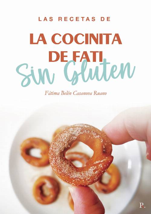 Las recetas de la cocinita de Fati sin gluten