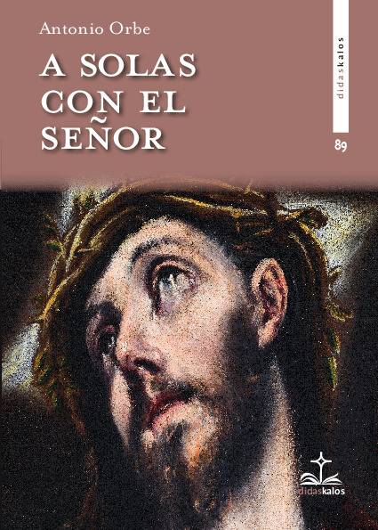 A solas con el Señor