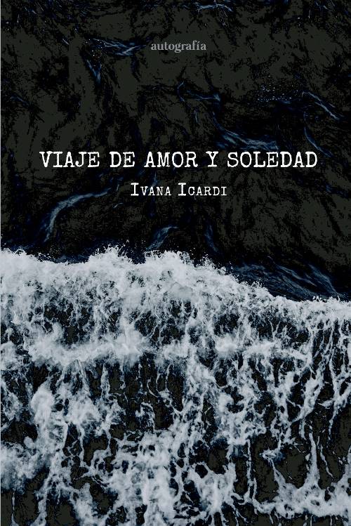 Viaje de amor y soledad