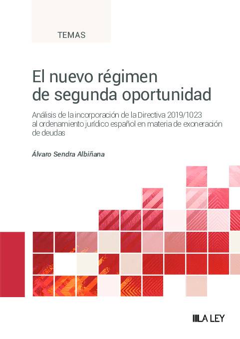 El nuevo regimen de segunda oportunidad