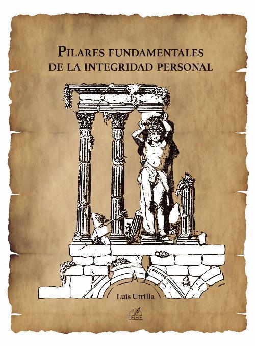 Pilares fundamentales de la integridad personal