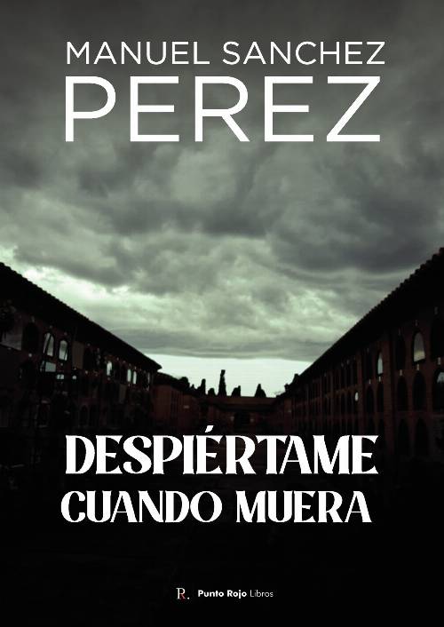 Despiértame cuando muera