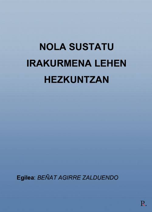 Nola sustatu irakurmena lehen hezkuntzan