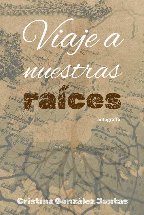 Viaje a nuestras raíces