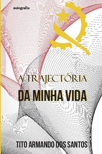 A trajectória da minha vida