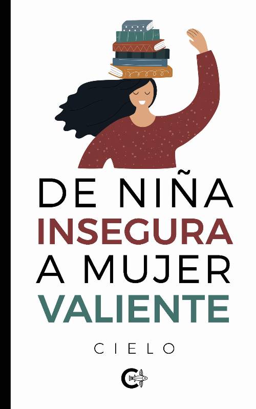 De niña insegura a mujer valiente