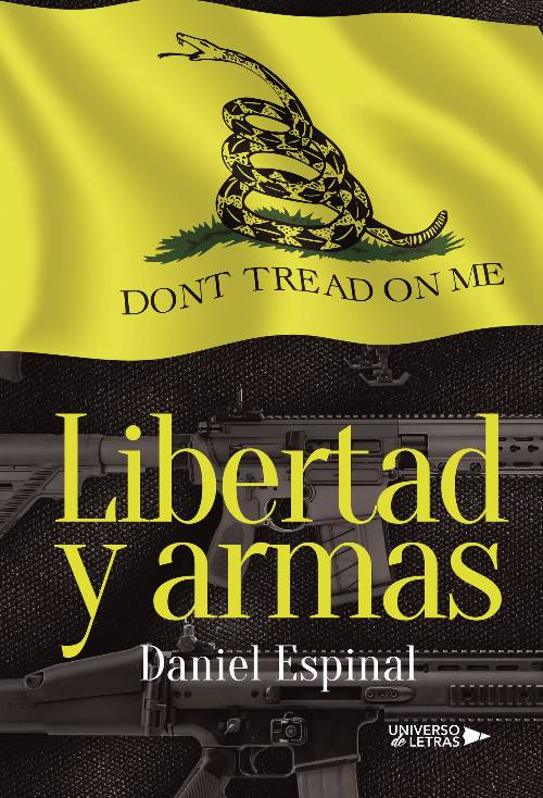 Libertad y armas