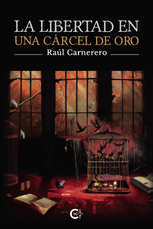 La libertad en una cárcel de oro