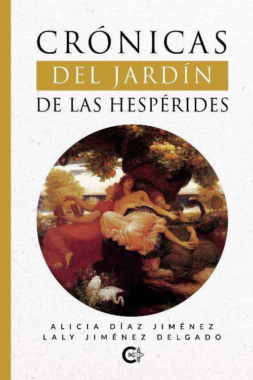Crónicas del Jardín de las Hespérides