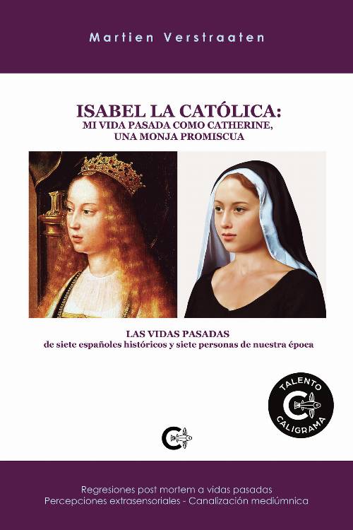Isabel la Católica: mi vida pasada como Catherine, una monja promiscua