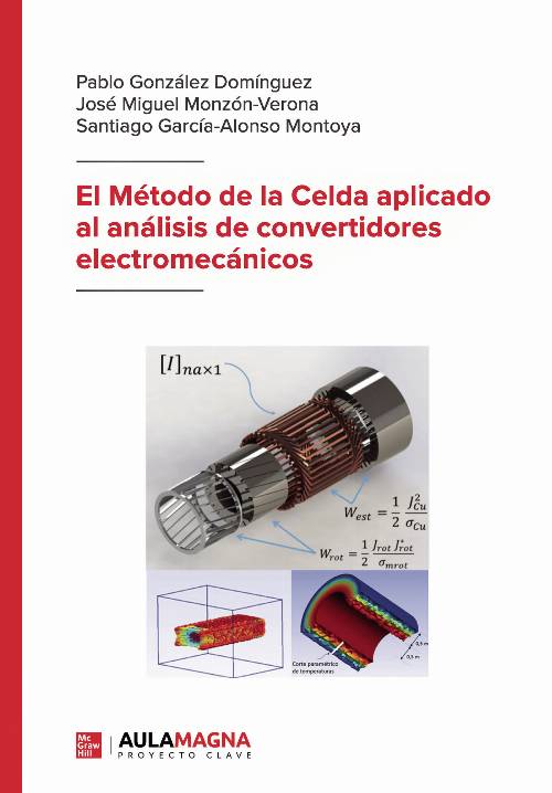 El Método de la Celda aplicado al análisis de convertidores electromecánicos