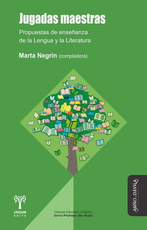 Jugadas maestras. Propuestas de enseñanza de la Lengua y la Literatura