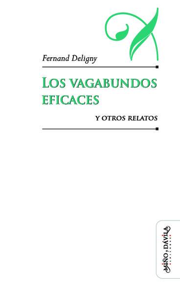 Los vagabundos eficaces y otros relatos