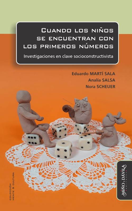 Cuando los niños se encuentran con los primeros números. Investigaciones en clave socioconstructivista