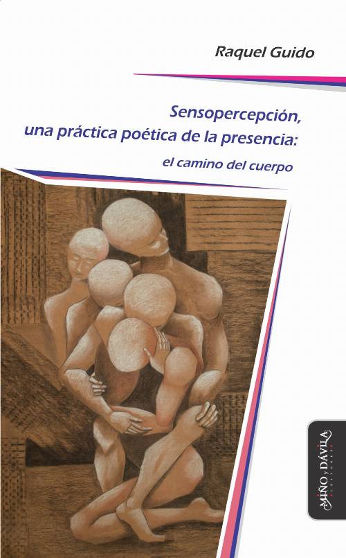 Sensopercepción, una práctica poética de la presencia. El camino del cuerpo