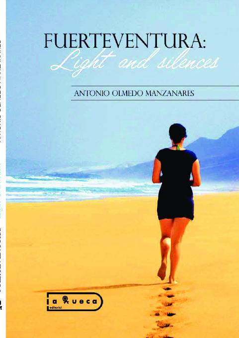 Fuerteventura: Ligh & Silences