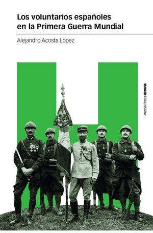 Los voluntarios españoles en la Primera Guerra Mundial