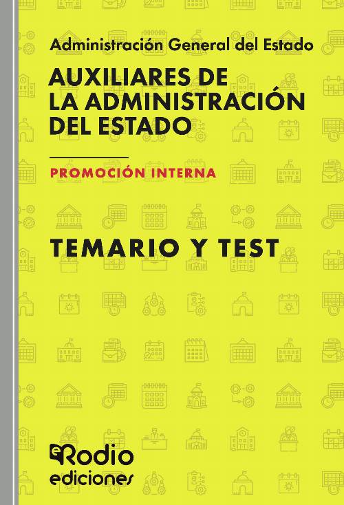 Auxiliares de la Administración del Estado. PROMOCIÓN INTERNA. Temario y Test