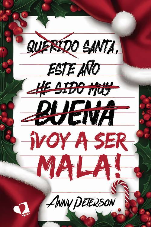 Santa, este año… ¡voy a ser mala!