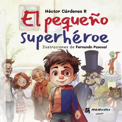 El pequeño superhéroe