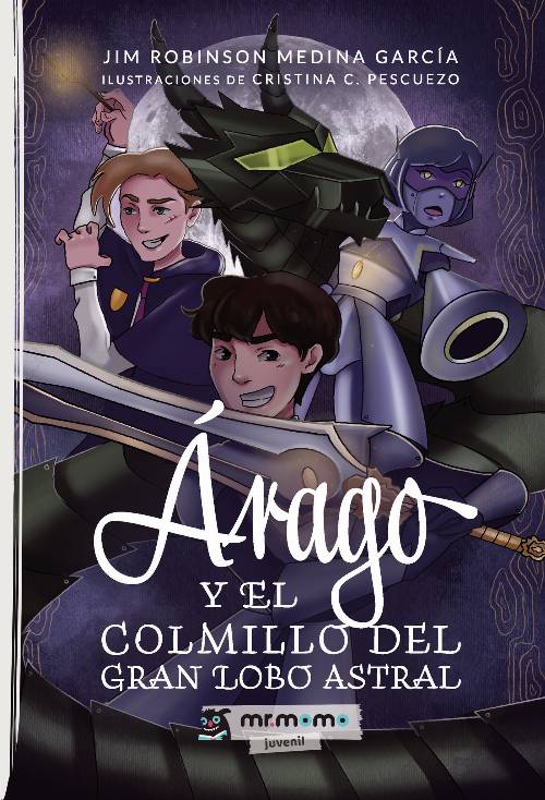 Árago y el colmillo del gran lobo astral