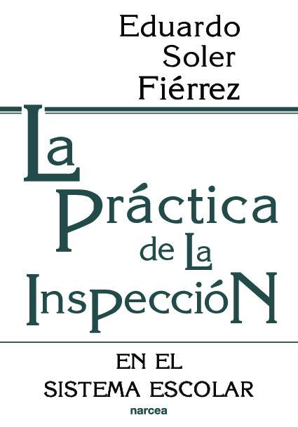 La práctica de la Inspección en el sistema escolar