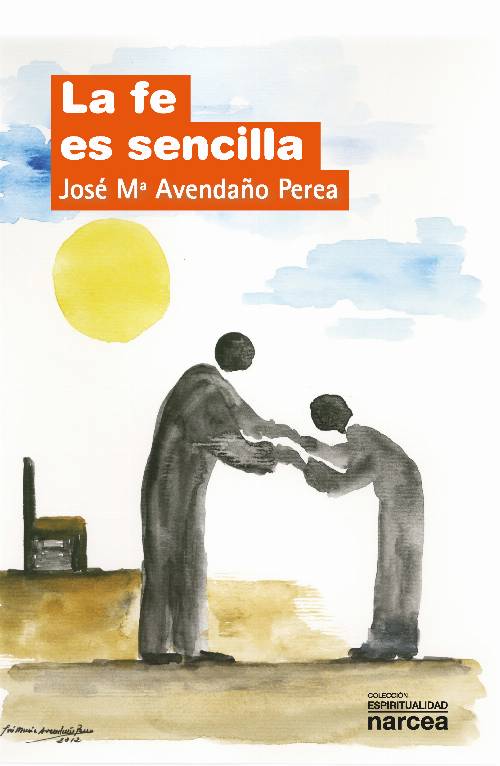La fe es sencilla