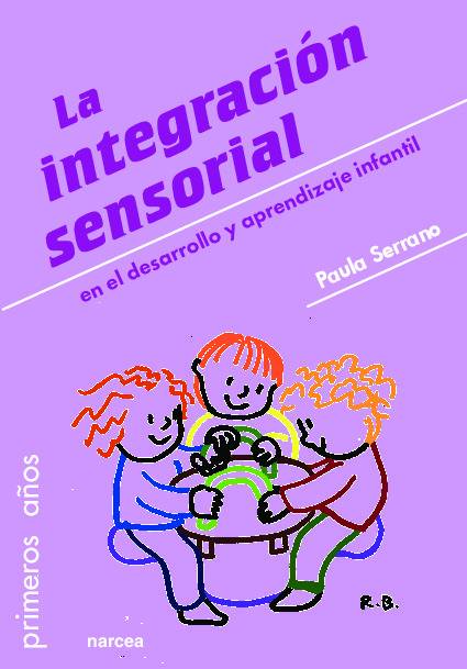 La integración sensorial en el desarrollo y aprendizaje infantil