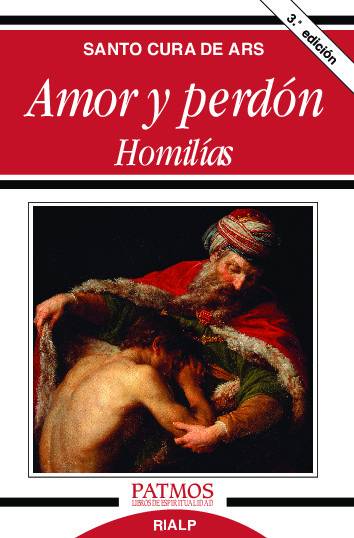 Amor y perdón. Homilías