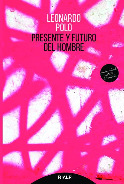 Presente y futuro del hombre