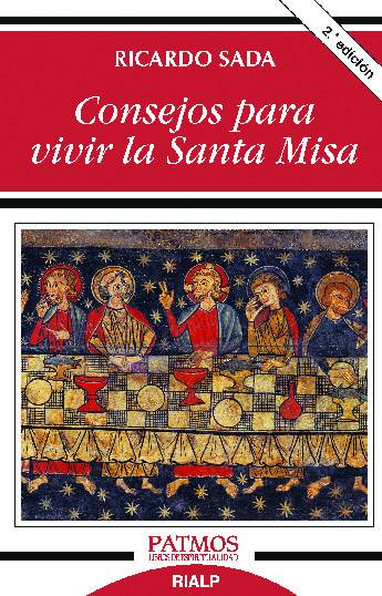 Consejos para vivir la Santa Misa