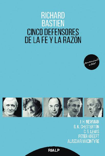 Cinco defensores de la fe y la razón