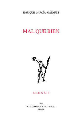 Mal que bien