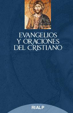 Evangelios y oraciones del cristiano