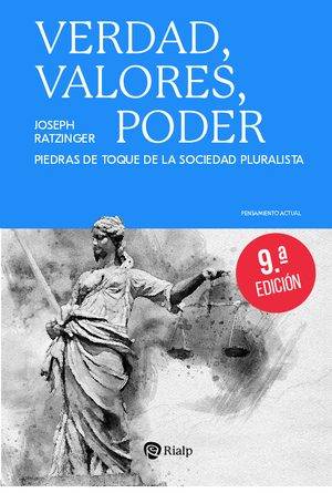 Verdad, valores, poder