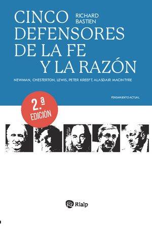 Cinco defensores de la fe y la razón
